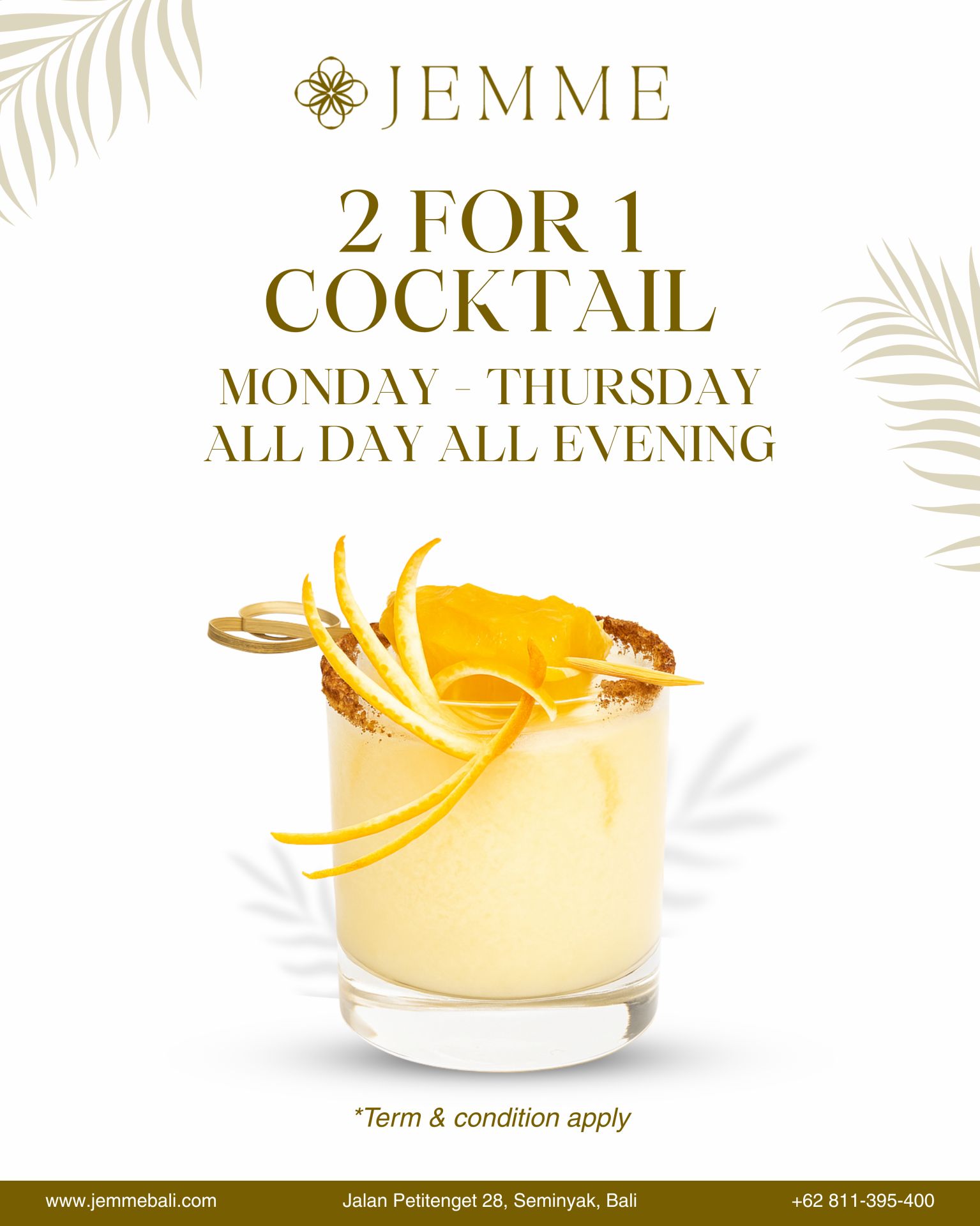 2 for 1 Cocktails, Every Single Day - Jemme Restaurant Seminyak